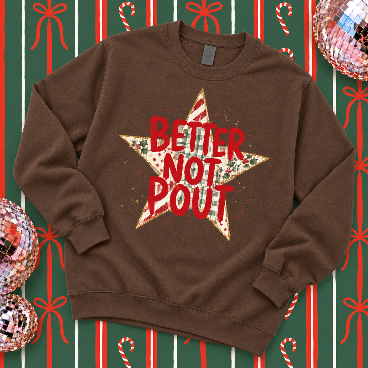 Better Not Pout