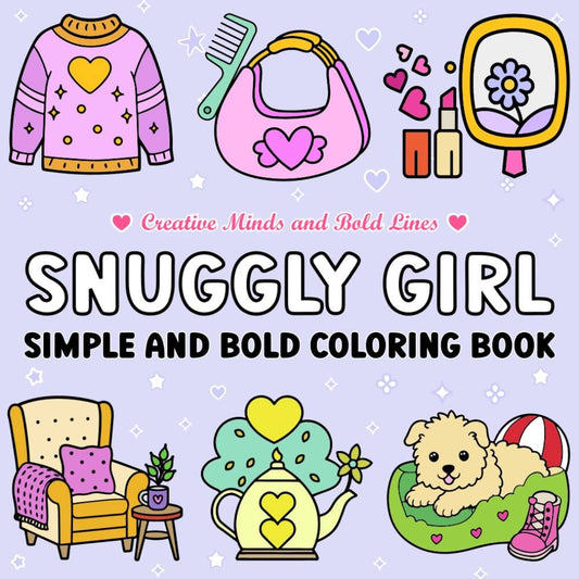 Giggles & Grace Books, LLC - Snuggly Girl Simple and Bold Coloring Book